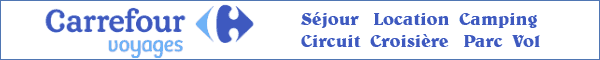 carrefour voyages - séjour, locations, camping, circuit, croisière, parc, vol